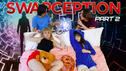 Lana Smalls and Evie Christian - Swapception Part 2 Swap Harder