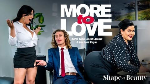 Karla Lane & Sarah Arabic - More To Love