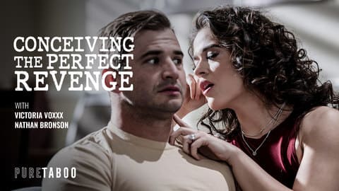 Victoria Voxxx - Conceiving The Perfect Revenge